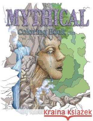 Mythical: Coloring Book Karen Sue Powell 9781727603736
