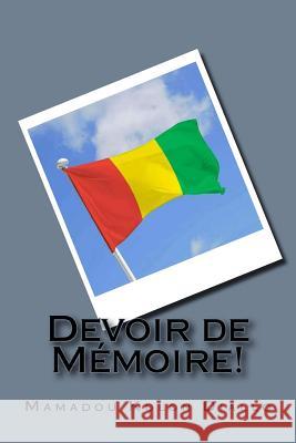 Dévoir de Mémoire! Diallo, Mamadou Kolon 9781727612158