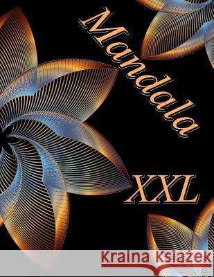 Mandala XXL The Art of You 9781727631210 Createspace Independent Publishing Platform