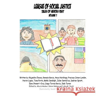 League of Social Justice: Tale of Heroes Past Lakia Scott Alexis Hooker Katori Hinton 9781727638745