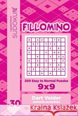 Sudoku Fillomino - 200 Easy to Normal Puzzles 9x9 (Volume 30) Dart Veider 9781727650082