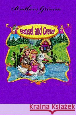 Hansel and Gretel Brothers Grimm 9781727656480