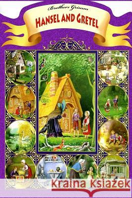 Hansel and Gretel Brothers Grimm 9781727656558