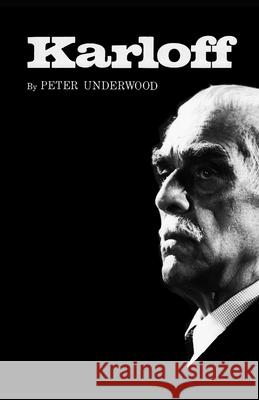 Karloff Peter Underwood Eric McNaughton Ben Underwood 9781727684476