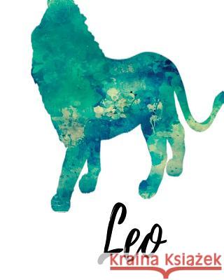Leo: Leo Cornell Notes Green My Astrology Journals 9781727689709 Createspace Independent Publishing Platform