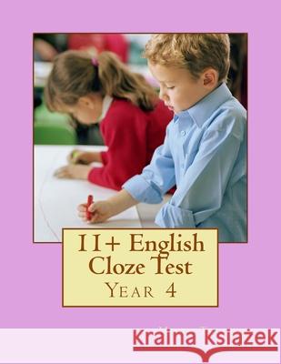 11+ English Cloze Test: Y4 Moon Tuition 9781727712896