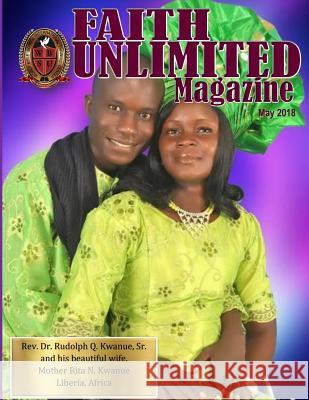Faith Unlimited Magazine May 2018 Faye Hanshew 9781727723465 Createspace Independent Publishing Platform