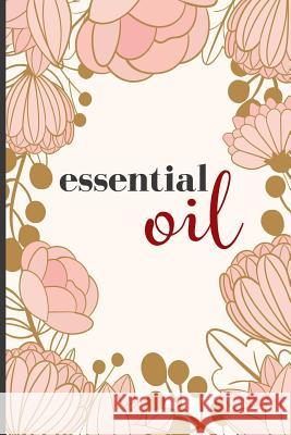 Essential Oil Camille Publishing 9781727750348