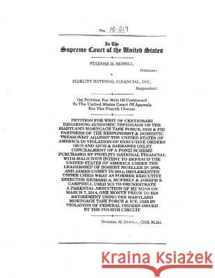 No.18-219 In The United States of America Starsha M. Sewell v. Fidelity National Financial, INC. Sewell, Csm M. Ed Starsha M. 9781727755879