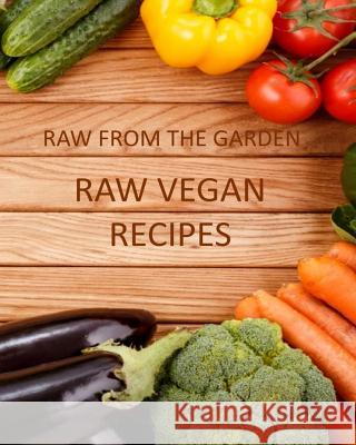 Raw Vegan Recipes Alice Dee 9781727765571