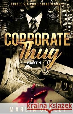 Corporate Thug Marlin Ousley 9781727773262