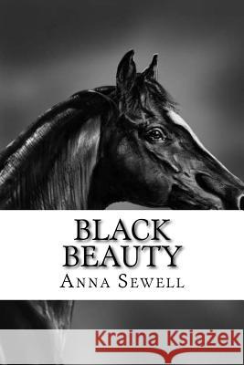 Black Beauty Anna Sewell 9781727775822