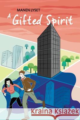 A Gifted Spirit Manen Lyset 9781727799712