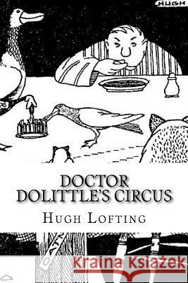 Doctor Dolittle's Circus Hugh Lofting 9781727800364 Createspace Independent Publishing Platform