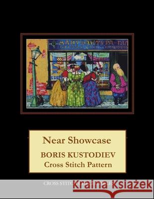 Near Showcase: Boris Kustodiev Cross Stitch Pattern Cross Stitch Collectibles Kathleen George 9781727805659