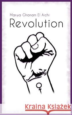 Revolution Marwa Ghana 9781727832204 Createspace Independent Publishing Platform