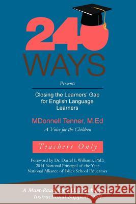 Closing the Learners' Gap for English Language Learners Mdonnell Tenner 9781727842166 Createspace Independent Publishing Platform