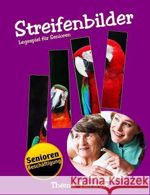 Streifenbilder 1: Thema Tierwelt Denis Geier 9781727855395