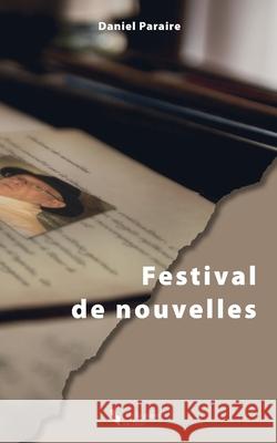 Festival de nouvelles Paraire, Daniel 9781727858280