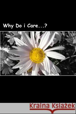 WHY DO i CARE? Donnelly, Anthony James 9781727858617