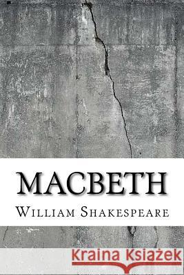 Macbeth William Shakespeare 9781727872286