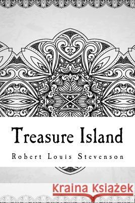 Treasure Island Robert Louis Stevenson 9781727873276 Createspace Independent Publishing Platform