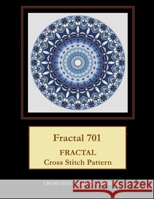 Fractal 701: Fractal Cross Stitch Pattern Kathleen George Cross Stitch Collectibles 9781727883930 Createspace Independent Publishing Platform