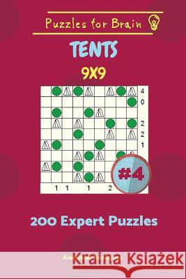 Puzzles for Brain Tents - 200 Expert Puzzles 9x9 vol. 4 Rodriguez, Alexander 9781727889154