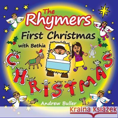 The Rhymers - First Christmas: Bethia Andrew Buller 9781727889758