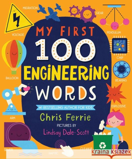 My First 100 Engineering Words Ferrie, Chris 9781728211268