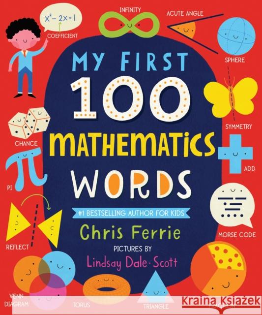 My First 100 Mathematics Words Ferrie, Chris 9781728211282 Sourcebooks Explore