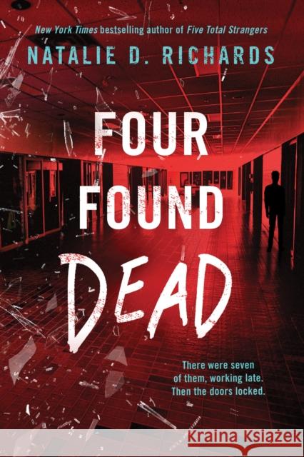 Four Found Dead Natalie D. Richards 9781728215815