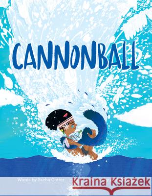 Cannonball Sacha Cotter Josh Morgan 9781728217567