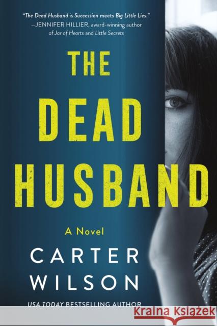 The Dead Husband Carter Wilson 9781728225081