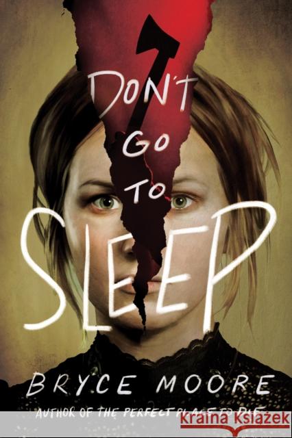 Don't Go to Sleep Bryce Moore 9781728229140 Sourcebooks, Inc