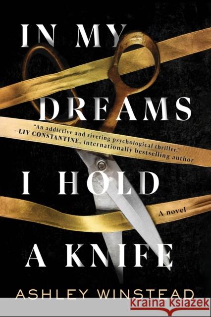 In My Dreams I Hold a Knife Ashley Winstead 9781728229881 Sourcebooks Landmark