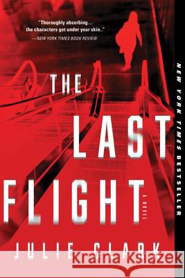 The Last Flight Julie Clark 9781728234229