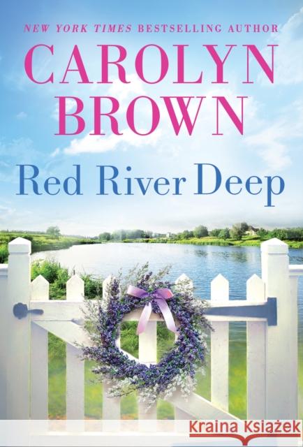 Red River Deep Carolyn Brown 9781728242811