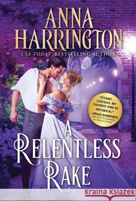 A Relentless Rake Anna Harrington 9781728242934 Sourcebooks, Inc