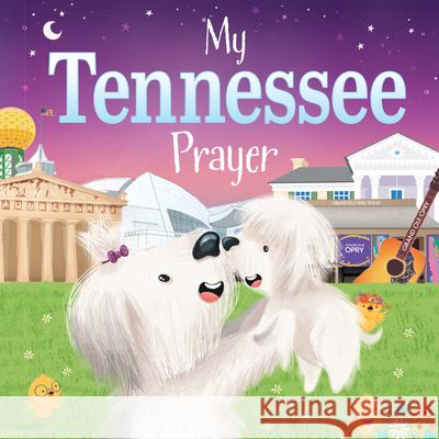 My Tennessee Prayer Karen Calderon Trevor McCurdie 9781728244501 Sourcebooks Wonderland