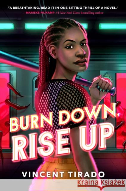 Burn Down, Rise Up Vincent Tirado 9781728246000 Sourcebooks Fire