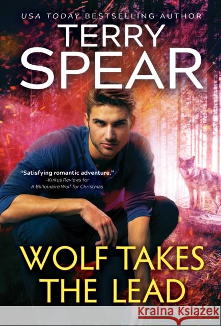 Wolf Takes the Lead Terry Spear 9781728246383 Sourcebooks