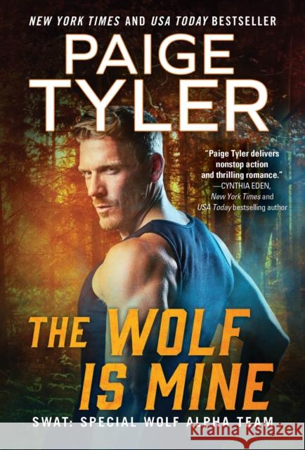 The Wolf Is Mine Paige Tyler 9781728248783 Sourcebooks Casablanca