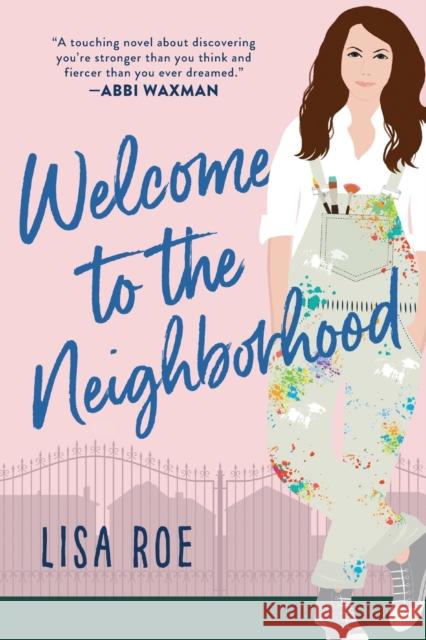 Welcome to the Neighborhood Lisa Roe 9781728249063 Sourcebooks, Inc