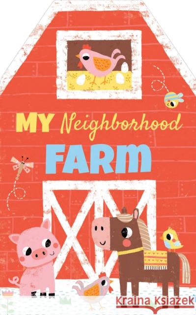 My Neighborhood Farm Louise Anglicas 9781728252810 Sourcebooks, Inc