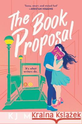 The Book Proposal Kj Micciche 9781728264721 Sourcebooks Casablanca
