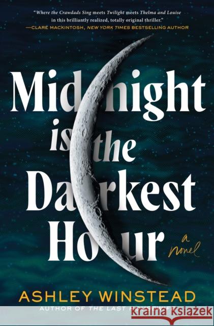 Midnight Is the Darkest Hour Ashley Winstead 9781728269962 Sourcebooks Landmark