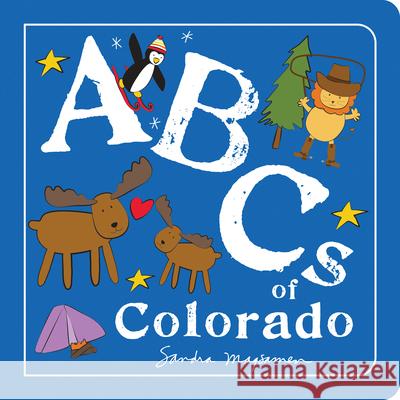 ABCs of Colorado Sandra Magsamen 9781728272252