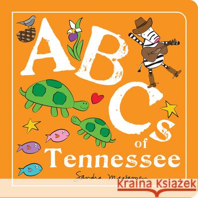 ABCs of Tennessee Sandra Magsamen 9781728272306