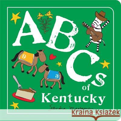 ABCs of Kentucky Sandra Magsamen 9781728272344 Hometown World